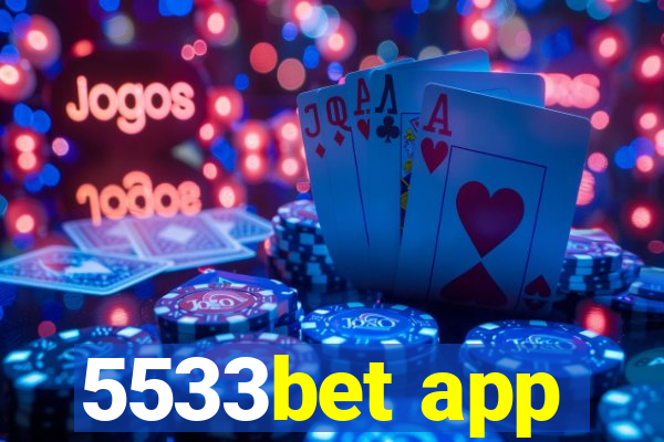 5533bet app